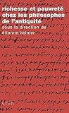 Richesse Et Pauvret Chez Les Philosophes De Lantiquit