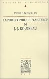 La Philosophie De Lexistence De Jj Rousseau