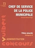 Chef De Service De La Police Municipale