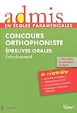 Concours Orthophoniste   Epreuves Orales