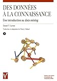 Des Donn%C3%A9es %C3%A0 La Connaissance : Une Introduction Au Data Mining (1c%C3%A9d%C3%A9rom)