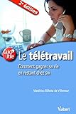Le T%C3%A9l%C3%A9travail, Comment Gagner Sa Vie En Restant Chez Soi