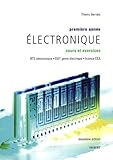 Electronique Premi%C3%A8re Ann%C3%A9e Bts %C3%A9lectronique, Dut G%C3%A9nie %C3%A9lectrique, Licence Eea : Cours Et Exercices