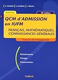 Qcm D'admission En Iufm : Fran%C3%A7ais, Math%C3%A9matiques, Connaissances G%C3%A9n%C3%A9rales