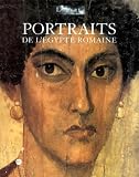 Portraits De Legypte Romaine Paris Muse Du Louvre 5 Octobre 1998 4 Janvier 1999