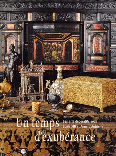 Un temps d'&eacute;xub&eacute;rance - Les Arts D&eacute;coratif