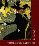 Toulouse Lautrec & L'affiche