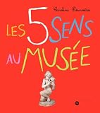 Les 5 Sens Au Muse