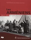 Les Armniens 19171939 La Qute Dun Refuge