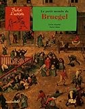 Le Petit Monde De Bruegel