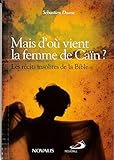 Mais D'o%C3%B9 Vient La Femme De Ca%C3%AFn 