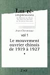 Le mouvement ouvrier chinois de 1919 ร 1927 (Les reimpressions) (French Edition)