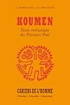 Koumen : Texte initiatique des Pasteurs Peul