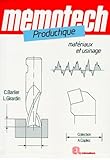 Productique : Mat%C3%A9riaux Et Usinage