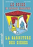 Guide Du Tapissier Decorateur Tome 1 La Garniture Des Sieges