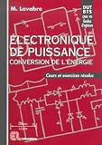 Electronique De Puissance Conversion De Lnergie Cours Et Exercices Rsolus Dutbts Coles Dingnieurs