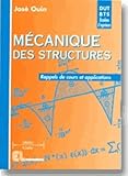 M%C3%A9canique Des Structures: Rappels De Cours Et Applications. Dut   Bts   Licence   Ma%C3%AEtrise   1re Ann%C3%A9e D'%C3%A9cole D'ing%C3%A9nieurs   Capet   Agr%C3%A9gation