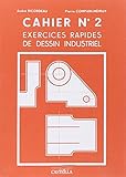 Exercices Rapides De Dessin Industriel N 2 : M%C3%A9canique Cap, Bep, Bac Pro