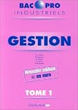 Gestion Tome 1 Bacs Pro Industriels