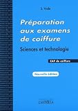 Prparation Aux Examens De Coiffure Cap Sciences Et Technologie