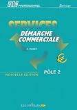 Dmarche Commerciale Bac Professionnel Ple 2