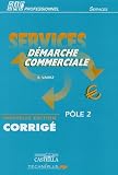 Dmarche Commerciale Bac Pro Services Ple 2 Corrig