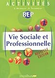 Vie Sociale Et Professionnelle Bep Activits