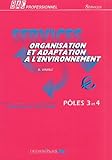 Organisation Et Adaptation Lenvironnement Bac Professionnel Ples 3 Et 4