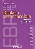 Ebp Gestion Commerciale Versions 7 75 8