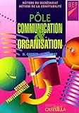 Ple Communication Organisation Bep Mtiers Du Secrtariat Mtiers De La Comptabilit Seconde Professionnelle
