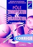 Ple Communication Organisation 2e Professionnelle Bep Secrtariatcomptabilit Corrig