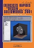 Exercices Rapides De Dessin Avec Le Logiciel Solidworks 2001