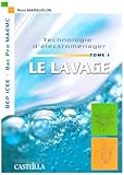 Technologie Dlectromnager Tome 1 Le Lavage