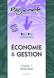 Economie Gestion Bac Pro Industriels Tome 1
