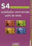 Exploitation Commerciale Du Point De Vente S4