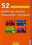 Gestion Des Produits Et Leur Prsentation Marchande