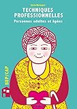 Techniques Professionnelles Dhygine Et De Soins Bepcap Adultes Partiellement Autonomes Personnes Adultes Et Ges Technologie Associe Techniques Danimation