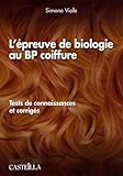 Lpreuve De Biologie Au Bp Coiffure Tests De Connaissances Et Corrigs