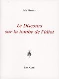Le discours sur la tombe de l'idiot