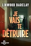 Je vais te détruire