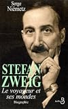 Stefan Zweig, le voyageur et ses mondes