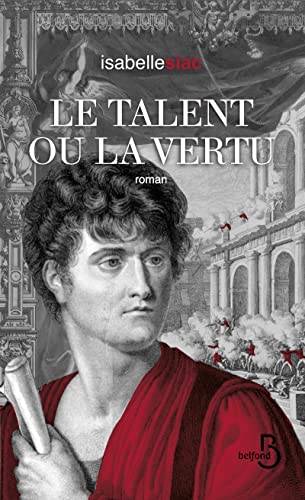 Le Talent ou la Vertu - Isabelle Siac