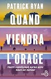 Quand viendra l'orage
