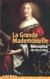 Memoirs of la Grande Mademoiselle, duchesse de Montpensier