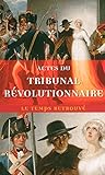 Actes Du Tribunal Rvolutionnaire