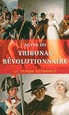 Actes du tribunal révolutionnaire