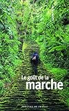 Le goût de la marche