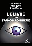 Le Livre De La Francmaonnerie