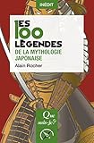 Les 100 légendes de la mythologie japonaise