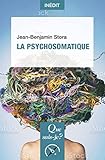 La psychosomatique